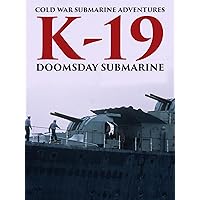 Cold War Submarine Adventures: K-19 - Doomsday Submarine