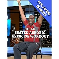 Hi Lo Seated Aerobic Exercise Workout