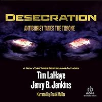Desecration: Left Behind, Volume 9 Desecration: Left Behind, Volume 9 Audible Audiobook Paperback Kindle Hardcover Audio CD