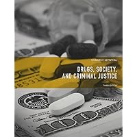 Drugs, Society and Criminal Justice (3rd Edition) Drugs, Society and Criminal Justice (3rd Edition) Paperback