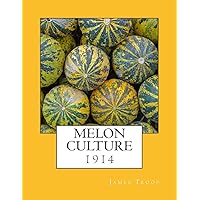 Melon Culture Melon Culture Paperback Hardcover