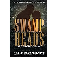 Swamp Heads: The Complete Series Swamp Heads: The Complete Series Paperback Kindle Hardcover
