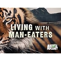 Living with Man Eaters Season 1