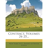 Contract, Volumes 24-25...