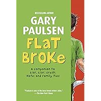 Flat Broke: The Theory, Practice and Destructive Properties of Greed (Liar Liar) Flat Broke: The Theory, Practice and Destructive Properties of Greed (Liar Liar) Paperback Audible Audiobook Kindle Hardcover Audio CD