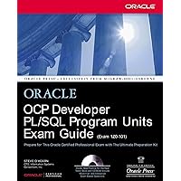 OCP Developer PL/SQL Program Units Exam Guide (Oracle Press) OCP Developer PL/SQL Program Units Exam Guide (Oracle Press) Kindle Paperback Mass Market Paperback