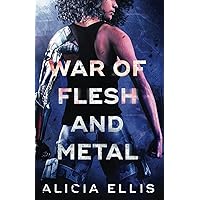 War of Flesh and Metal