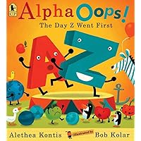 AlphaOops!: The Day Z Went First AlphaOops!: The Day Z Went First Paperback Library Binding Spiral-bound