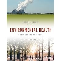 Environmental Health: From Global to Local (Public Health/Environmental Health) Environmental Health: From Global to Local (Public Health/Environmental Health) Paperback Kindle
