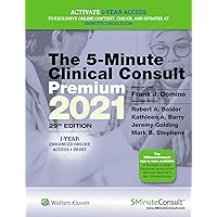 5-Minute Clinical Consult 2021 Premium: 1-Year Enhanced Online Access + Print 5-Minute Clinical Consult 2021 Premium: 1-Year Enhanced Online Access + Print Hardcover