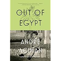 Out of Egypt: A Memoir Out of Egypt: A Memoir Audible Audiobook Paperback Kindle Hardcover