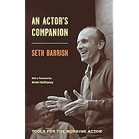 An Actor's Companion: Tools for the Working Actor