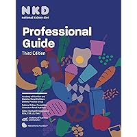 National Kidney Diet Professional Guide and Handouts