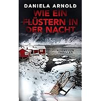 Wie ein Flüstern in der Nacht: Norwegen-Thriller (German Edition) Wie ein Flüstern in der Nacht: Norwegen-Thriller (German Edition) Paperback Kindle Audible Audiobook