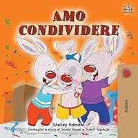 I Love to Share (Italian Book for Kids) (Italian Bedtime Collection) (Italian Edition) I Love to Share (Italian Book for Kids) (Italian Bedtime Collection) (Italian Edition) Hardcover Paperback