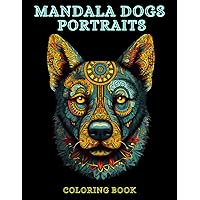 Mandala Dogs Portraits Coloring Book: A Captivating Fusion of Artistry and Canine Beauty