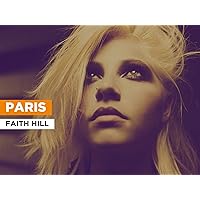 Paris in the Style of Faith Hill