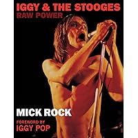 Iggy & the Stooges: Raw Power Iggy & the Stooges: Raw Power Paperback