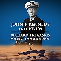 John F. Kennedy and PT-109 John F. Kennedy and PT-109 Audible Audiobook Kindle Hardcover Paperback Audio CD