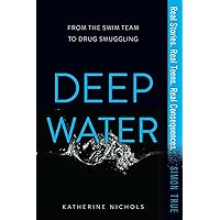 Deep Water (Simon True) Deep Water (Simon True) Paperback Kindle Hardcover