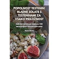 Popolnost Testenin! Hladne Solate S Testeninami Za Vsako Priloznost (Slovene Edition)