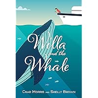 Willa and the Whale Willa and the Whale Paperback Kindle Audible Audiobook Hardcover Audio CD