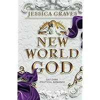 New World God: Gay Dark Political Romance (Freie Neue Welt) (German Edition) New World God: Gay Dark Political Romance (Freie Neue Welt) (German Edition) Kindle Hardcover Paperback