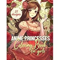 Beautiful Anime Princess Coloring Book For Girls