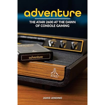 Adventure: The Atari 2600 at the Dawn of Console Gaming