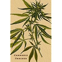 Cannabis Tracker: Manage and Record Favorite Weed Medicinal Marijuana Notebook - Strain Tracking Journal