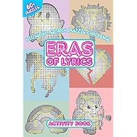 Eras Of Lyrics - Big Word Search Puzzle Challenge: Activity Book, 60+ Specially Shaped Super Fan Lyrics Word Searches For Ages 8-18+ (13 Poets Karma Department)