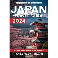 Japan Travel Guide 2024: The Ultimate Route to Authentic Ramen and Beyond – Tips, Maps, and Must-Sees for Every Traveler Japan Travel Guide 2024: The Ultimate Route to Authentic Ramen and Beyond – Tips, Maps, and Must-Sees for Every Traveler Paperback Kindle