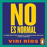 No es normal [It Is Not Normal] No es normal [It Is Not Normal] Audible Audiobook Paperback