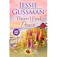 There I Find Peace (Strawberry Sands Beach Romance Book 2) (Strawberry Sands Beach Sweet Romance) There I Find Peace (Strawberry Sands Beach Romance Book 2) (Strawberry Sands Beach Sweet Romance) Kindle Audible Audiobook Paperback