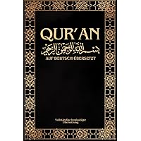 Der Koran auf Deutsch übersetzt: Premium Bindung (German Edition)