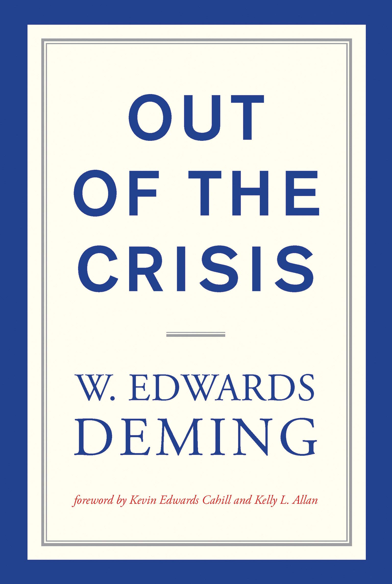 Out of the Crisis, reissue (The MIT Press)