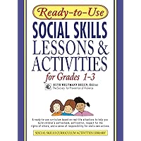 Ready-to-Use Social Skills Lessons & Activities for Grades 1-3 Ready-to-Use Social Skills Lessons & Activities for Grades 1-3 Paperback Spiral-bound