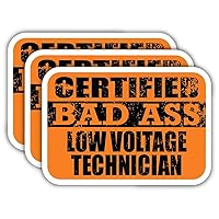 (x3) Certified Bad Ass Low Voltage Technician Stickers | Cool Funny Occupation Job Career Gift Idea | 3M Sticker Vinyl Decal for Laptops, Hard Hats, Windows, Cars
