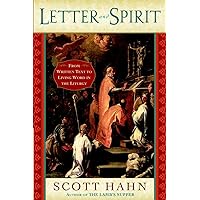 Letter and Spirit: From Written Text to Living Word in the Liturgy Letter and Spirit: From Written Text to Living Word in the Liturgy Hardcover Kindle Audible Audiobook Paperback Audio CD