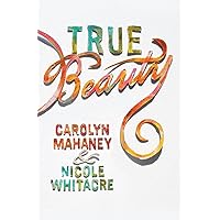 True Beauty (Paperback Edition) True Beauty (Paperback Edition) Paperback Kindle Audible Audiobook Hardcover Audio CD