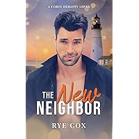The New Neighbor: A Friends to Lovers Gay Romance