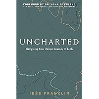 Uncharted: Navigating Your Unique Journey of Faith