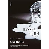 The Havana Room: A Novel The Havana Room: A Novel Kindle Audible Audiobook Hardcover Paperback Mass Market Paperback Audio CD