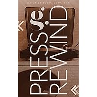Press Rewind (Parallel Souls Book 1) Press Rewind (Parallel Souls Book 1) Kindle Paperback