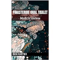 Finasteride oral tablet: Medical review Finasteride oral tablet: Medical review Kindle