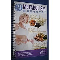 21 Day Metabolism Makeover (Food Lovers Fat Loss System)
