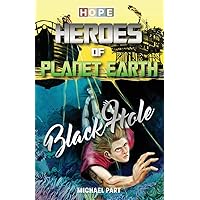 HOPE: Heroes of Planet Earth - Black Hole