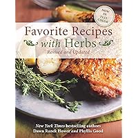Favorite Recipes with Herbs: Revised and Updated Favorite Recipes with Herbs: Revised and Updated Paperback Kindle