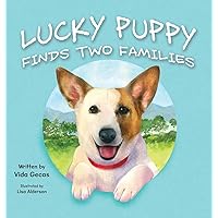 Lucky Puppy Finds Two Families Lucky Puppy Finds Two Families Hardcover Kindle Paperback