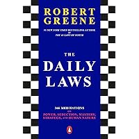 The Daily Laws: 366 Meditations on Power, Seduction, Mastery, Strategy, and Human Nature The Daily Laws: 366 Meditations on Power, Seduction, Mastery, Strategy, and Human Nature Paperback Audible Audiobook Kindle Hardcover